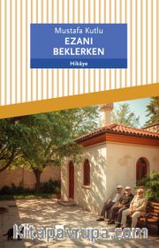 Ezanı Beklerken