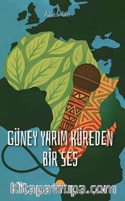 Güney Yarım Küreden Bir Ses