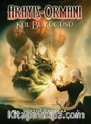 Arayış Ormanı 4 / Kül Büyücüsü