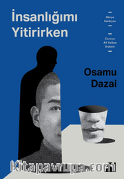 İnsanlığımı Yitirirken