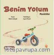Benim Yolum <br /> Meslekler
