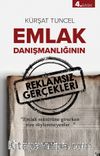 Emlak Danışmanlığının Reklamsız Gerçekleri