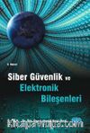 Siber Güvenlik ve Elektronik Bileşenleri