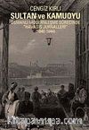 Sultan ve Kamuoyu & Osmanlı Modernleşme Sürecinde 