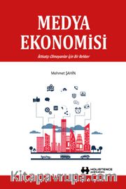 Medya Ekonomisi <br /> İktisatçı Olmayanlar İçin Bir Rehber