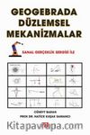 Geogebrada Düzlemsel Mekanizmalar