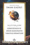 Gökyüzünün ve Diğer Mahlûkatın Yaratılış Hikmetleri