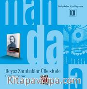 Mandala Dünyası - Beyaz Zambaklar Ülkesinde