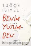 Benim Yüzümden