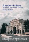 Akademiname Akademi Yolcusuna Öğütler