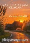 Yarın Da Akşam Olacak