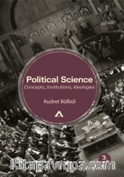 Political Science - Concepts, Institutions, Ideologies