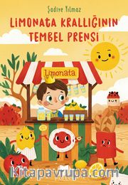 Limonata Krallığının Tembel Prensi 