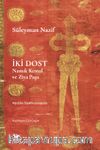 İki Dost & Namık Kemal ve Ziya Paşa