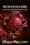 Hematolojik Hastalıkların Fizyopatolojik Temelleri 1