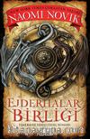 Ejderhalar Birliği (Temeraire Serisi 9)