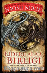 Ejderhalar Birliği (Temeraire Serisi 9)