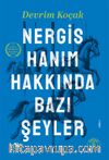 Nergis Hanım Hakkında Bazı Şeyler