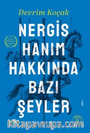 Nergis Hanım Hakkında Bazı Şeyler