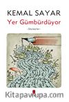 Yer Gümbürdüyor & Söyleşiler