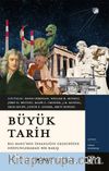 Büyük Tarih & Big Bang'den İnsanlığın Geleceğine Disiplinlerarası Bir Bakış