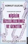 Kişilik Özelliklerimiz ve Genetik