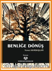 Benliğe Dönüş