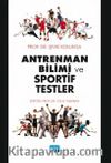 Antrenman Bilimi ve Sportif Testler