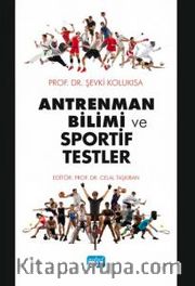 Antrenman Bilimi ve Sportif Testler