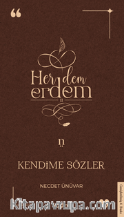 Her Dem Erdem - Kendime Sözler
