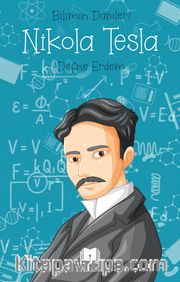 Nikola Tesla / Bilimin Dahileri