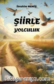 Şiirle Yolculuk