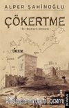 Çökertme & Bir Bodrum Destanı