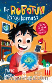 Bir Robotun Kafası Karışırsa