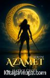 Azamet & Ulu Kurt İni