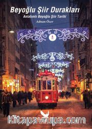 Beyoğlu Şiir Durakları <br /> Anlatımlı Beyoğlu Şiir Tarihi