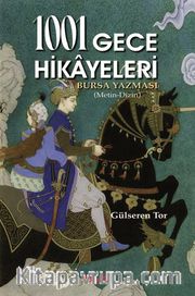 1001 Gece Hikayeleri <br /> Bursa Yazması (Metin-Dizin)