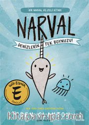 Narval <br /> Denizlerin Tek Boynuzu!