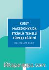 Kuzey Makedonya'da Etkinlik Temelli Türkçe Eğitimi 