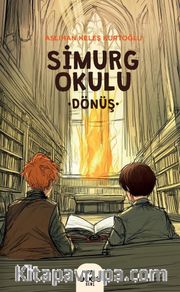 Simurg Okulu - Dönüş