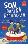 Son Dakika Kahramanları