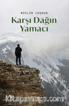 Karşı Dağın Yamacı