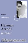 Hannah Arendt Kimdi?