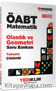 ÖABT Matematik Öğretmenliği Olasılık ve Geometri Tamamı Çözümlü Soru Bankası