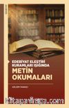 Edebiyat Eleştiri Kuramları Işığında Metin Okumaları