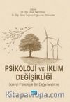 Psikoloji ve İklim Değişikliği & Sosyal Psikolojik Bir Değerlendirme