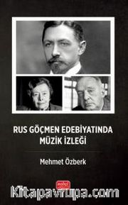 Rus Göçmen Edebiyatında Müzik İzleği
