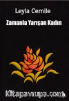 Zamanla Yarışan Kadın