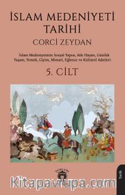 İslam Medeniyeti Tarihi 5. Cilt