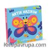 Artık Hazırım! Kelebek Olmaya (Oyunlu Kitap)